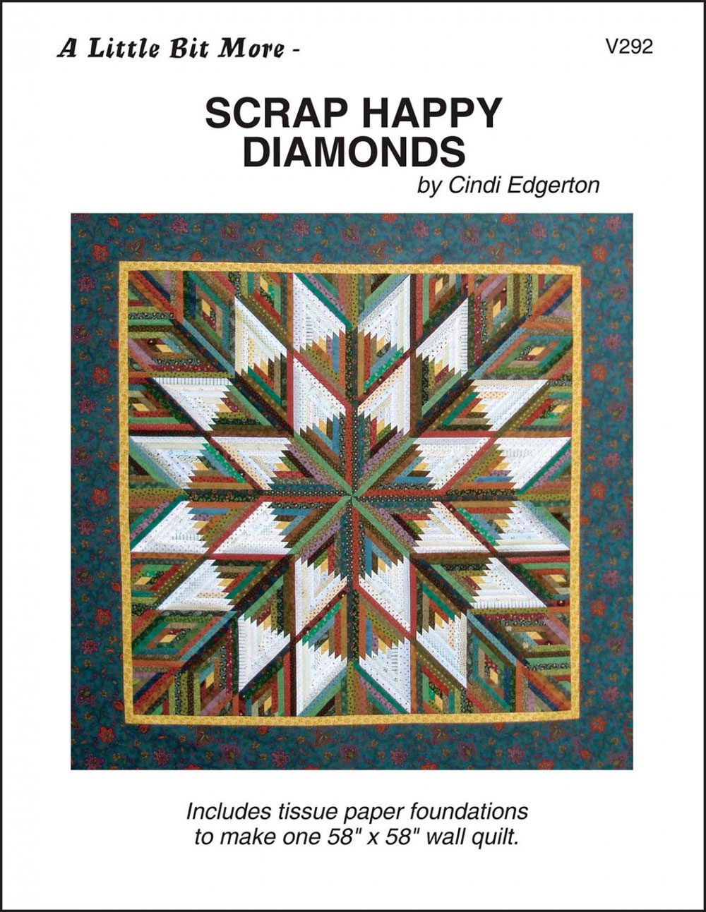 A Little Bit More Scrap Happy Diamonds Quilt Sewing Pattern From Cindi Edgerton