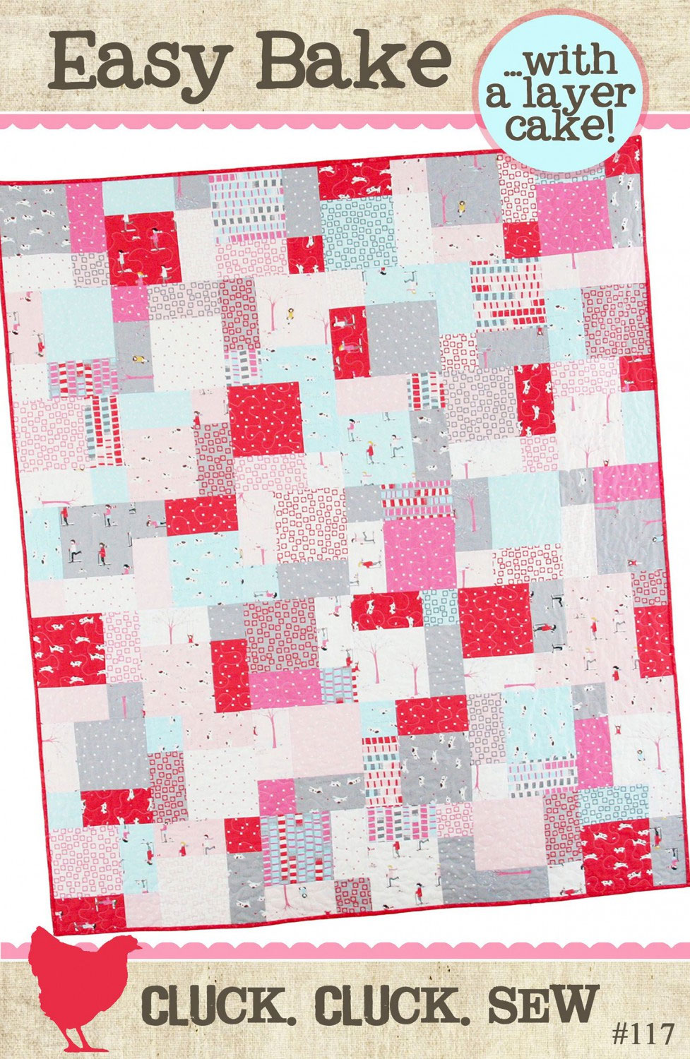 Easy Bake Quilt Sewing Pattern From Cluck Cluck Sew