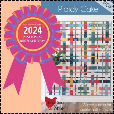 Digital - Plaidy Cake PDF quilt sewing pattern from Cluck Cluck Sew