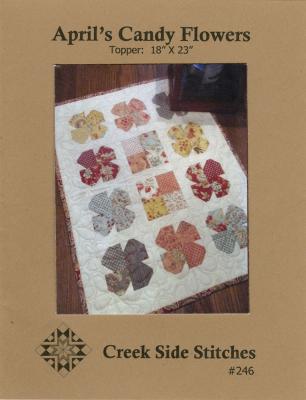 Aprils Candy Flowers sewing pattern from Creek Side Stitches