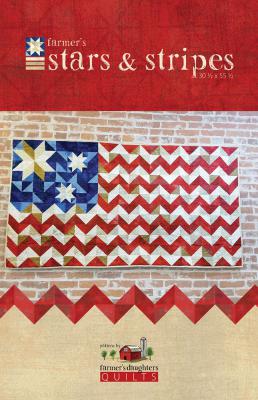 Farmer's Stars & Stripes quilt sewing pattern from Farmer's Daughters