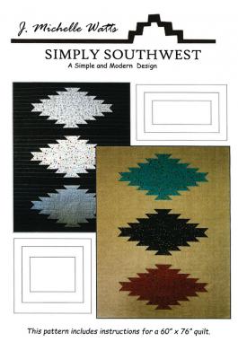 Digital - Simply Southwest PDF quilt sewing pattern from J. Michelle Watts Designs