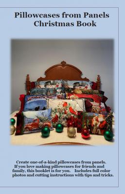 FALL SPOTLIGHT SPECIAL - expires 10/31/2024 - Digital - Pillowcases from Panels Christmas Book PDF sewing pattern from J. Minnis Designs