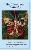 FALL SPOTLIGHT SPECIAL - expires 10/31/2024 - Digital - The Christmas Butterfly Ornament PDF sewing pattern from J. Minnis Designs