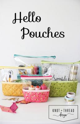 Hello Pouches sewing pattern from Knot + Thread Designs