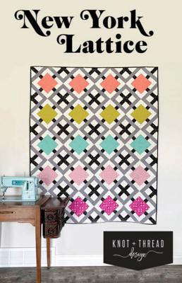 New York Lattice quilt sewing pattern from Knot + Thread Designs