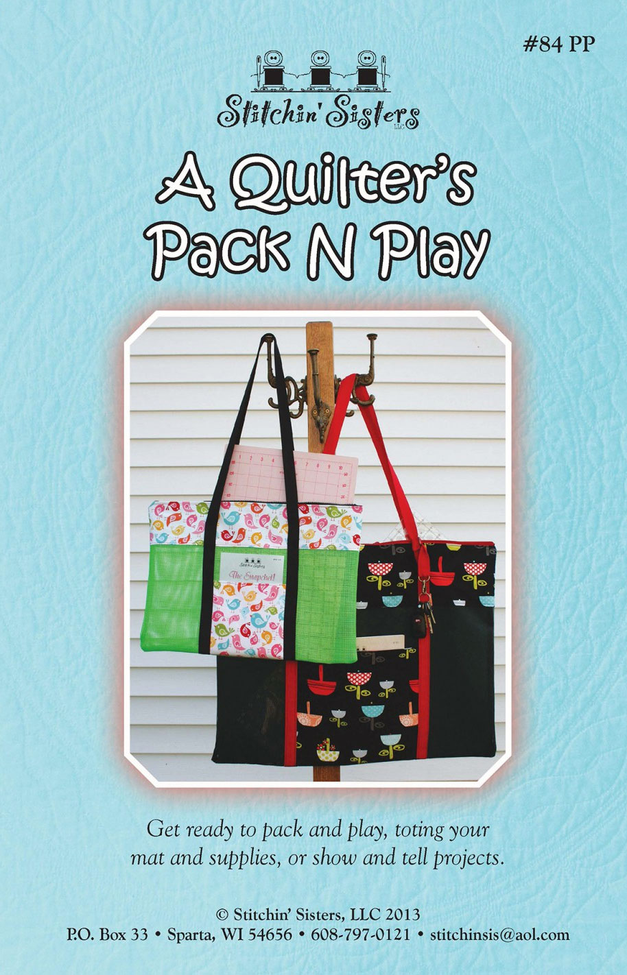 A Quilter s Pack N Play Sewing Pattern From Stitchin Sisters