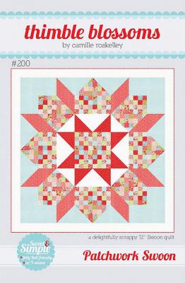 Patchwork Swoon quilt sewing pattern by Camille Roskelley of Thimble Blossoms