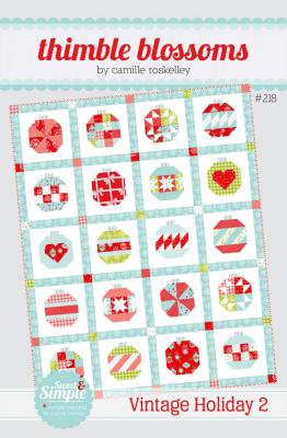 Vintage Holiday 2 quilt sewing pattern by Camille Roskelley of Thimble Blossoms