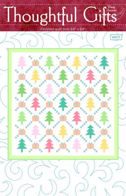 Thoughtful Gifts quilt sewing pattern from Wendy Sheppard